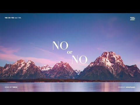 TWICE - NO Or NO (YES Or YES Sad Ver.) Piano Cover