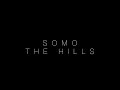 The Weeknd - The Hills (Rendition) by SoMo