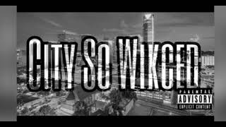 City So Wikced - Lonely 4 ft. So'so Fourth (prod. by hoodwitanotha1)