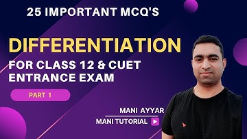 Differentiation MCQ part 1 for class 12 and entrance exam @ManiTutorial