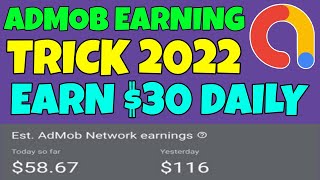 Google Admob Earning trick | Google Admob High eCPM Earning trick | Google Admob 2022 earning trick