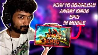 HOW TO DOWNLOAD ANGRY BIRDS EPIC IN MOBILE screenshot 1