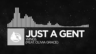 [Electronic] - Just A Gent - Wings (feat. Olivia Grace) [URCA EP]