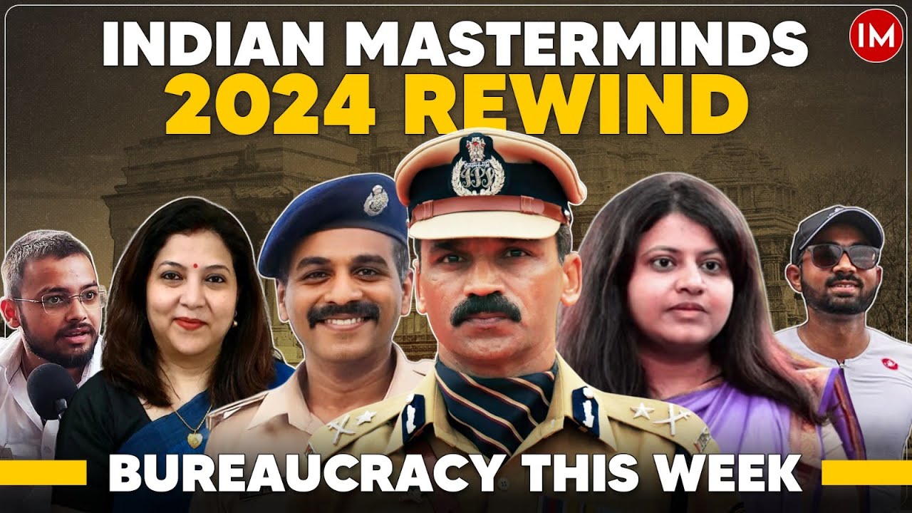 India's Finest: A Year in Review of Bureaucracy | Indian Masterminds ...