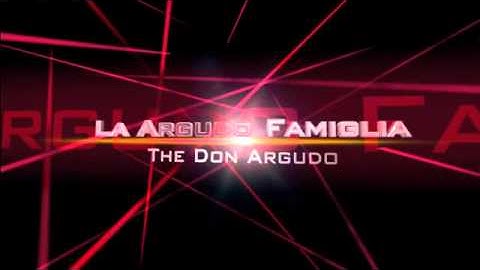 La Argudo Famiglia Intro #1