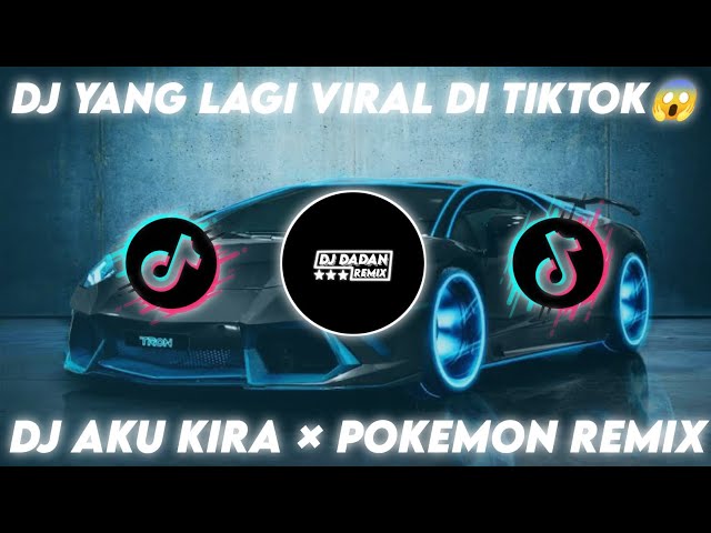 DJ SLOW BASS TERBARU 2024 || AKU KIRA × POKEMON REMIX VIRAL (SLOW FULL BASS) class=