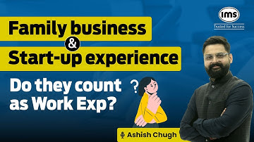 Does Family Business and Startup Experience count in an MBA Interview? Ashish Chugh