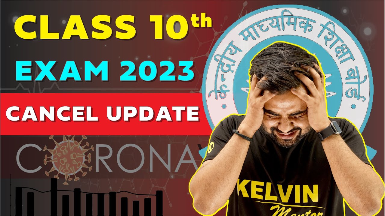 CBSE EXAM Cancel Update | अब क्या करे ?😲🤯 Class 10 & 12 Exam 2023 Update ! exam cancel news