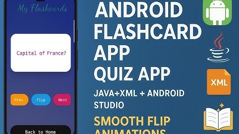 Android Flashcard App || Quiz App | Java+XML + Android Studio  +Smooth Flip Animations 📚✨
