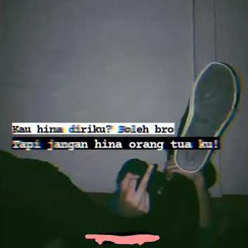 Jangan menghina orang tua ku ingat itu🙅🙍