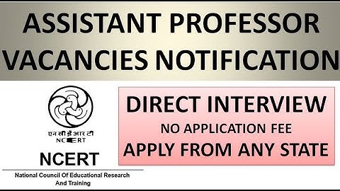 Golden Opportunity Assistant Professor Aspirants |  Vacancies in NCERT | Direct Interview