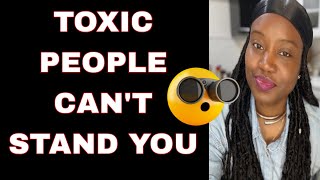 Toxic People Hate To See U Coming Bc You Expose Them