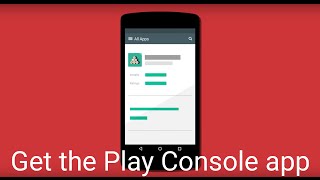 Get the Google Play Console app screenshot 2