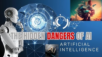 AI Unmasked: The Hidden Dangers of Artificial Intelligence