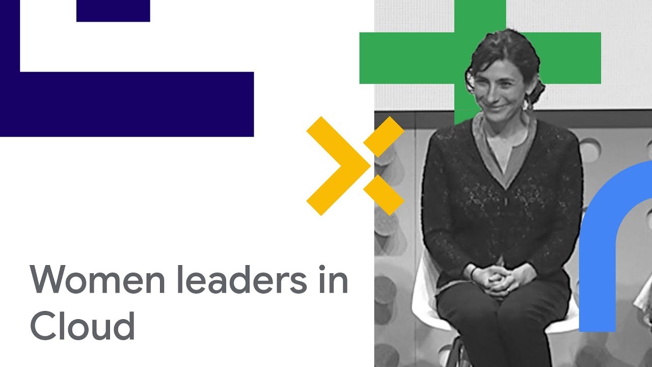 Women of Cloud: How to Grow Our Clout (Cloud Next '18)