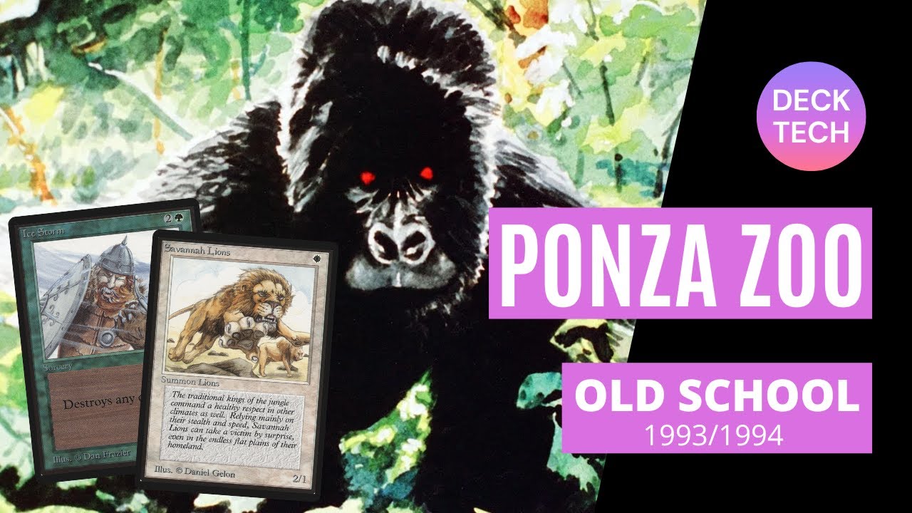 PONZA ZOO: deck tech OLD SCHOOL MAGIC 93/94 MTG - YouTube