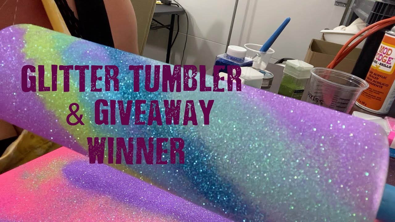 Making a glitter tumbler and giveaway WINNER YouTube