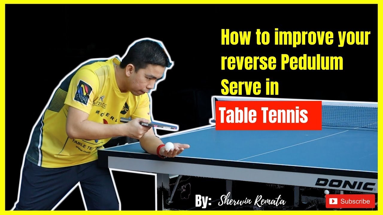 How to improve your Reverse Pendulum serve in Table Tennis YouTube