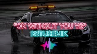 DJ'OK WITHOUT YOU V2'RSTUREMIK