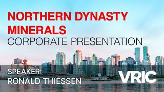 Northern Dynasty Minerals Corporate Presentation: VRIC 2024