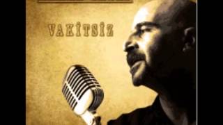 Kemal Yağlı Vakitsiz 2013