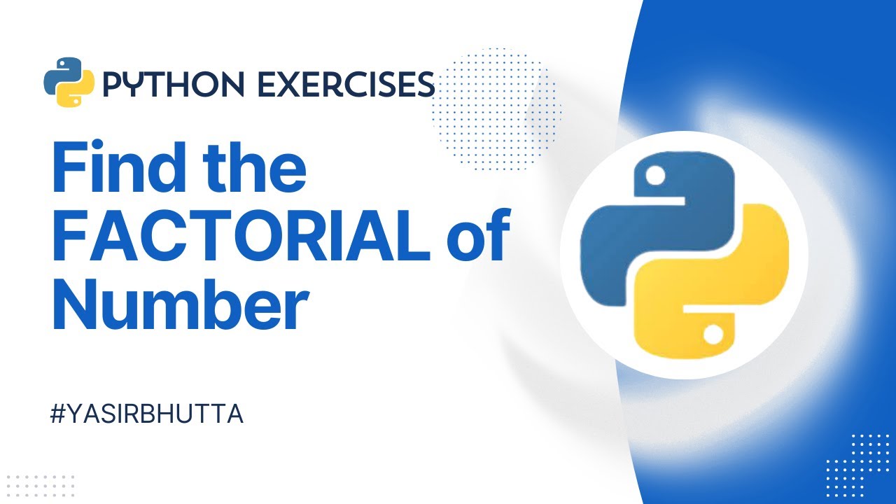 Python exercise for beginners 27 for loop example find factorial
