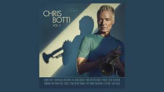 Chris Botti - Bewitched, Bothered and Bewildered