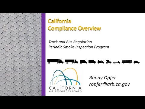 California ARB (CARB) Rules | 2020 Trucking Safety and Compliance Conference