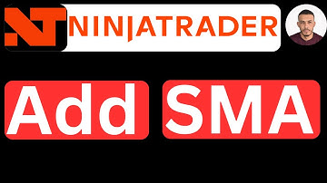 How to Add SMA in NinjaTrader 8
