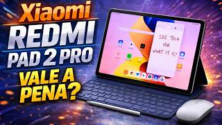 Redmi Pad 2 Pro Vale a Pena? Review Completo do Novo Tablet da Xiaomi!