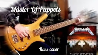Metallica-Master of Puppets (Bass Cover)