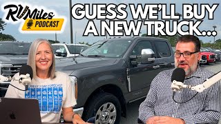 331. Forced To Buy a New TRUCK 1,000 Miles From Home (Audio Fixed)