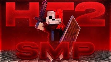 HT2 SMP | PvP Montage