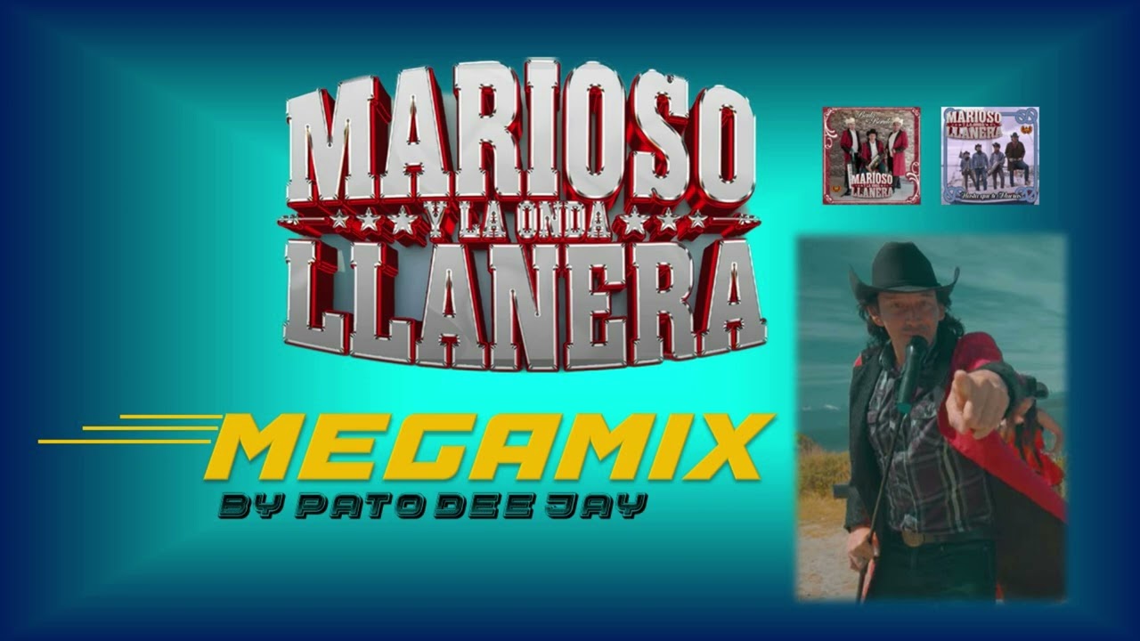 PATO DJ - MARIOSO Y LA ONDA LLANERA MEGAMIX