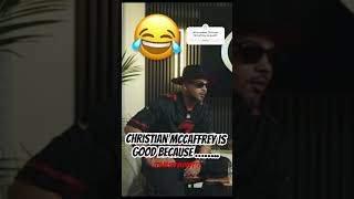 Why is Christian McCaffrey so good??#49ers #cmc full pod in the description Details