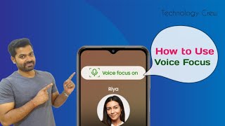 What is voice focus | How to use voice focus | Voice focus kya hai | Voice focus in samsung |