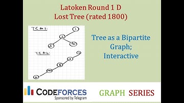 Codeforces Graph Series: Lost Tree (rated 1800) - Interactive; Tree as a Bipartite Graph