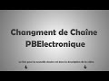 Changement de chaine vers pbelectronique