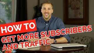 How To Get More Subscribers and Traffic (3 Step Strategy To Promote Your Blog Posts)
