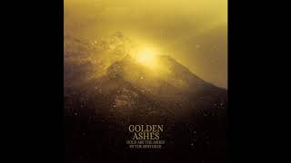 Golden Ashes - Sweltering and Swarming Towards Infinity (2019)