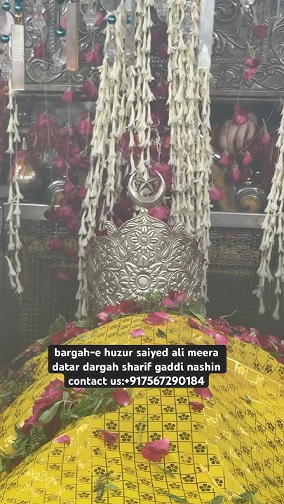 bargah-e huzur saiyed ali meera datar dargah sharif gaddi nashin ...