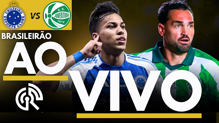 CRUZEIRO X JUVENTUDE AO VIVO | BRASILEIRÃO 2025 SÉRIE A | DIRETO DO MINEIRÃO