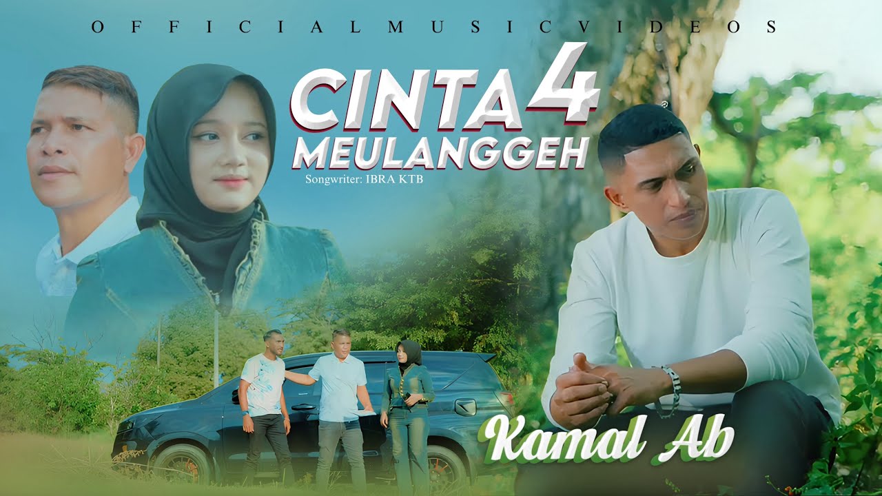 Kamal AB - Cinta Meulanggeh 4 (Official Music Video)