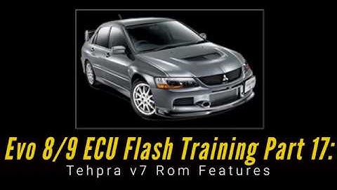 Ecu Flash Training Course Part 17: Tephra V7 Rom Features  | Evans Performance Academy
