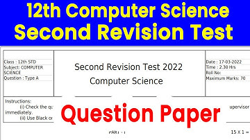 12th computer science second revision test model question paper 2022