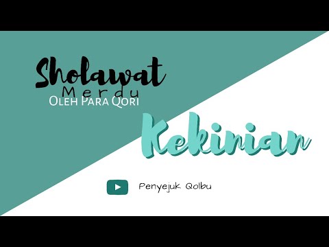 Sholawat Sangat Merdu Oleh Para Qori Qoriah Indonesia