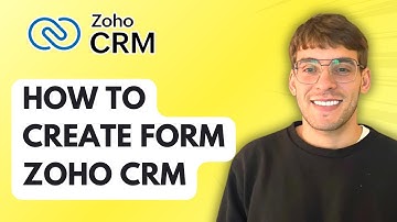 How to Create Form in Zoho CRM [2025 Guide]