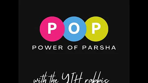 POP Toldot 5783: Rabbi David Claman