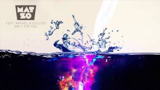 Video thumbnail of "Mat Zo feat. Rachel K Collier - Only For You"