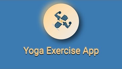 YOGA EXERCISE APP | FYP Project | Flutter based app | Dart | fyp project idea